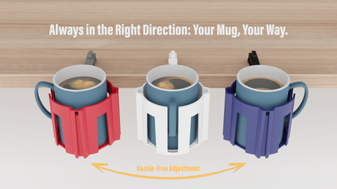 Cup-Holster can hold cup-handles in multiple positions to keep your handle facing you.