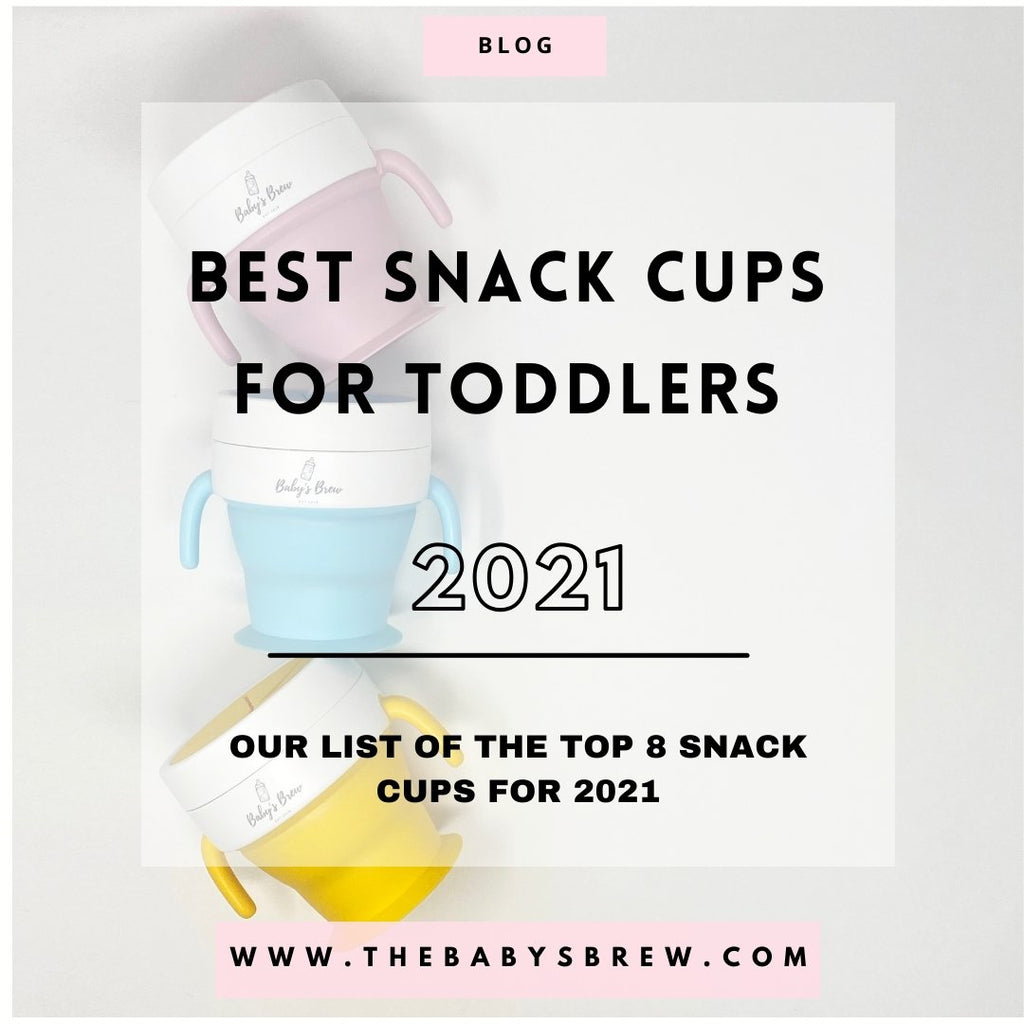 Best Snack Cups for Toddlers 2021 The Baby's Brew