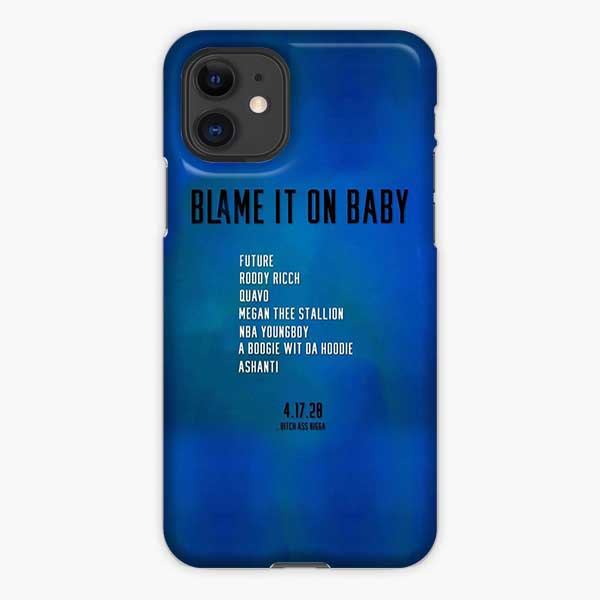 Dababy Featuring Roddy Ricch Blame It On Baby Lyrics Iphone 11 Case