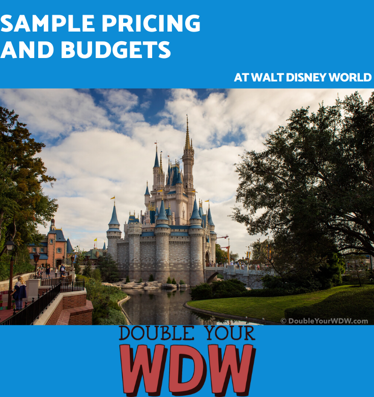 Disney World sample pricing and budgets