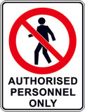 authorised personnel only signage