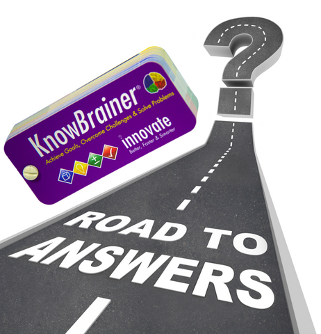 KnowBrainers Drive Your Thinking to Answers for Key Questions