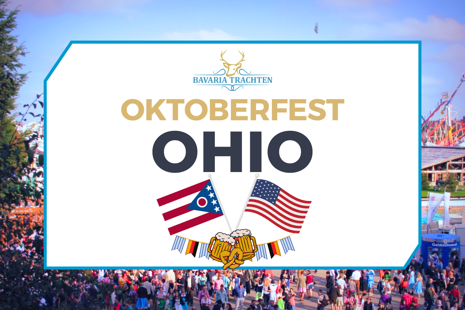 Ohio's Oktoberfest Beer, pretzels & lively tunes! Bavaria Trachten