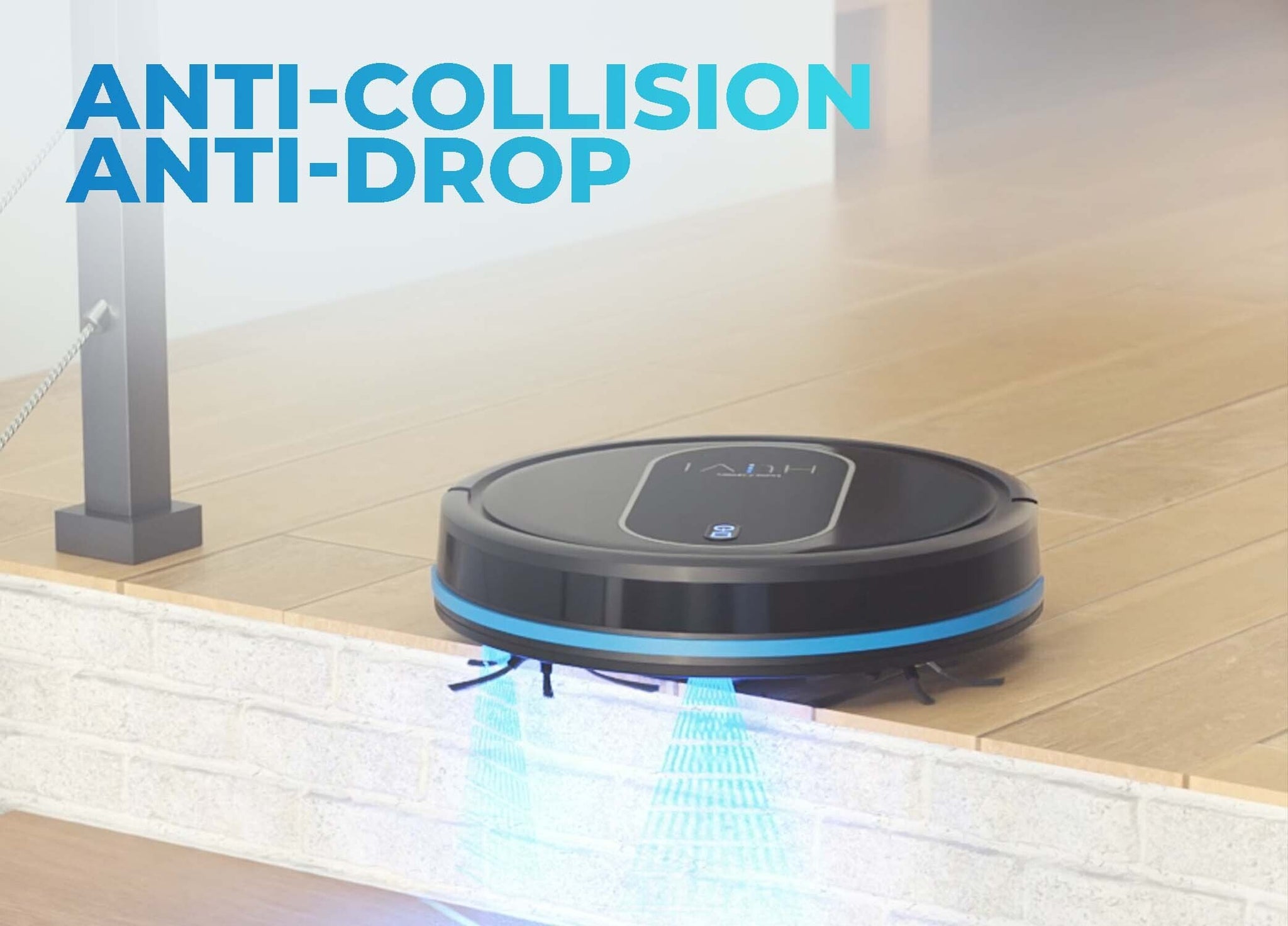 HUVI ROBOVAC ANTI-COLLISSION, ANTI-DROP FEATURE