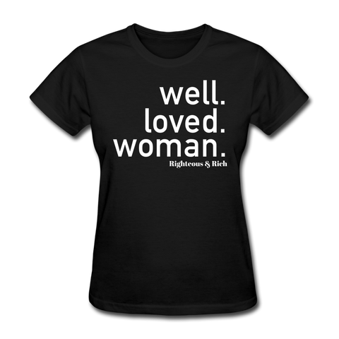 Well Loved Woman Black T-Shirt ( As seen on Swagger ) – Shop Righteous ...