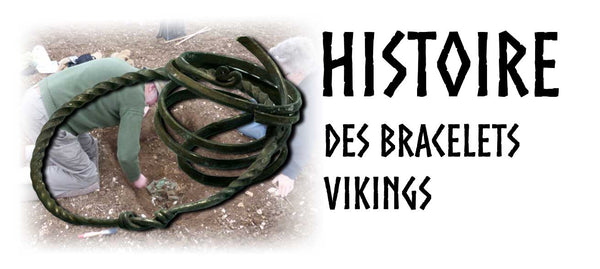 Histoire des bracelets Vikings