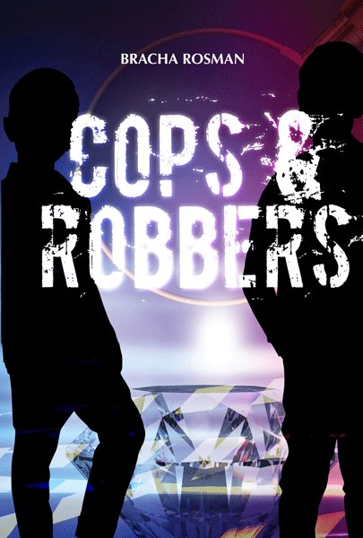 Cops & Robbers - A Novel