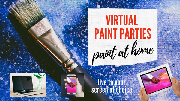 VIrtual Paint Parties learn to paint at home