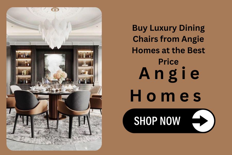 Buy Luxury Dining Chairs from Angie Homes at the Best Price