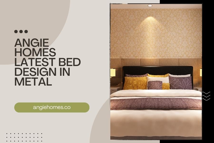 Angie Homes Latest Bed Design in Metal