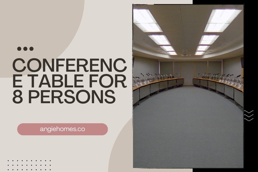 Conference Table for 8 Persons
