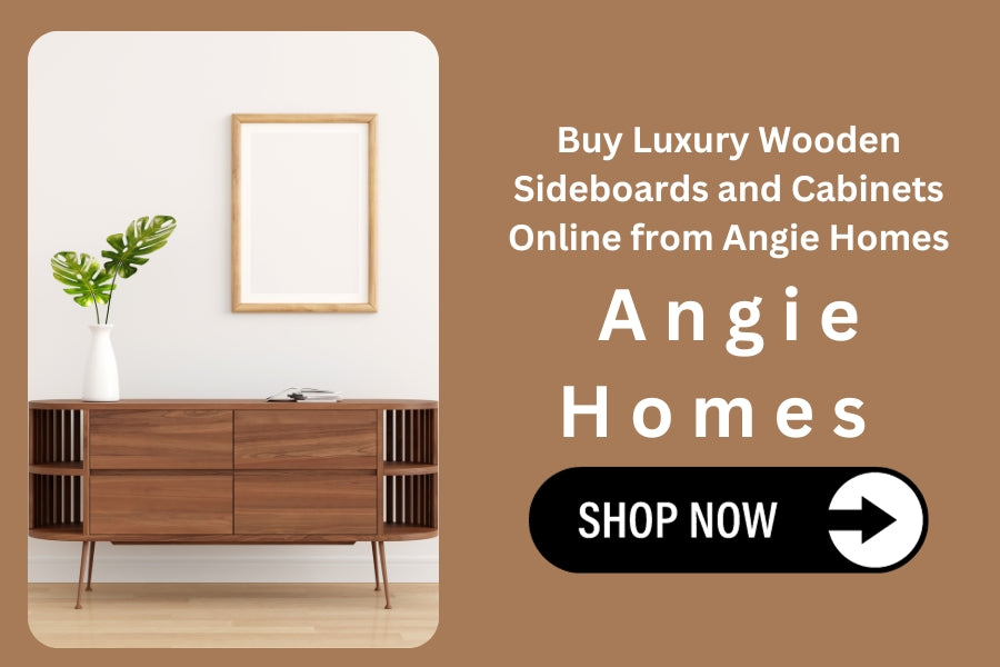 Buy Luxury Wooden Sideboards and Cabinets Online from Angie Homes