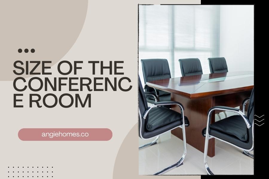 Size of the Conference Room