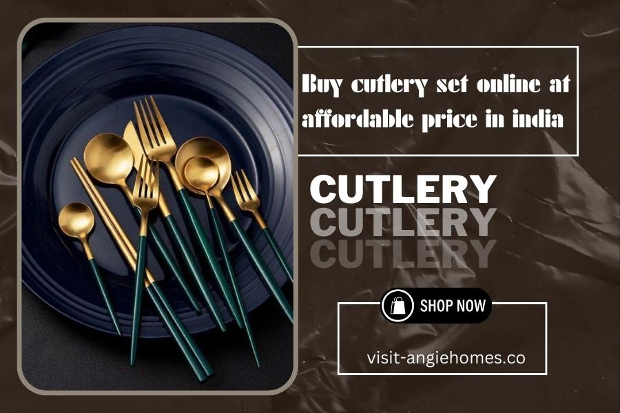 Cutlery Set Online at Affordable Prices in India