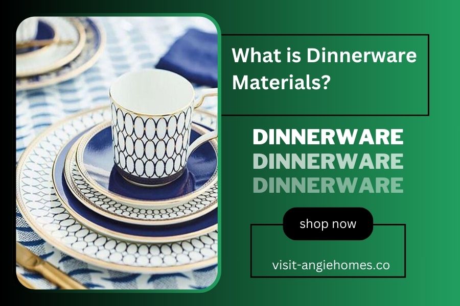 What is Dinnerware Materials
