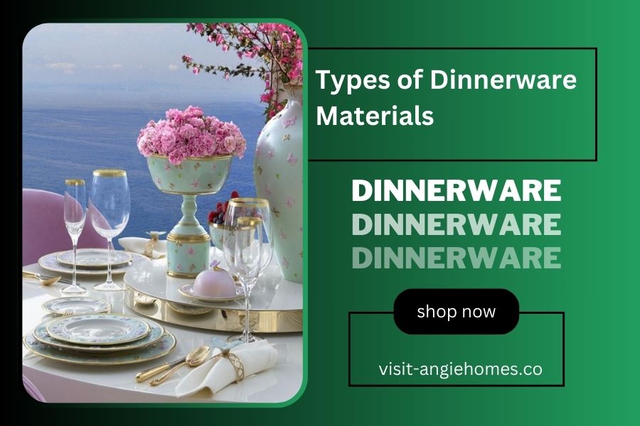 Types of Dinnerware Materials