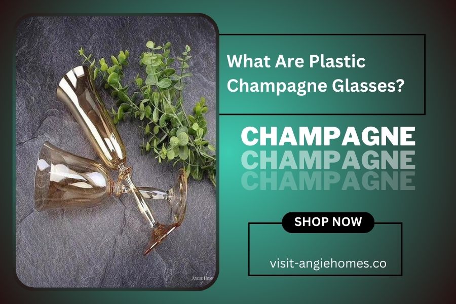 What Are Plastic Champagne Glasses