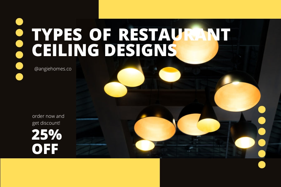 Types of Restaurant Ceiling Designs