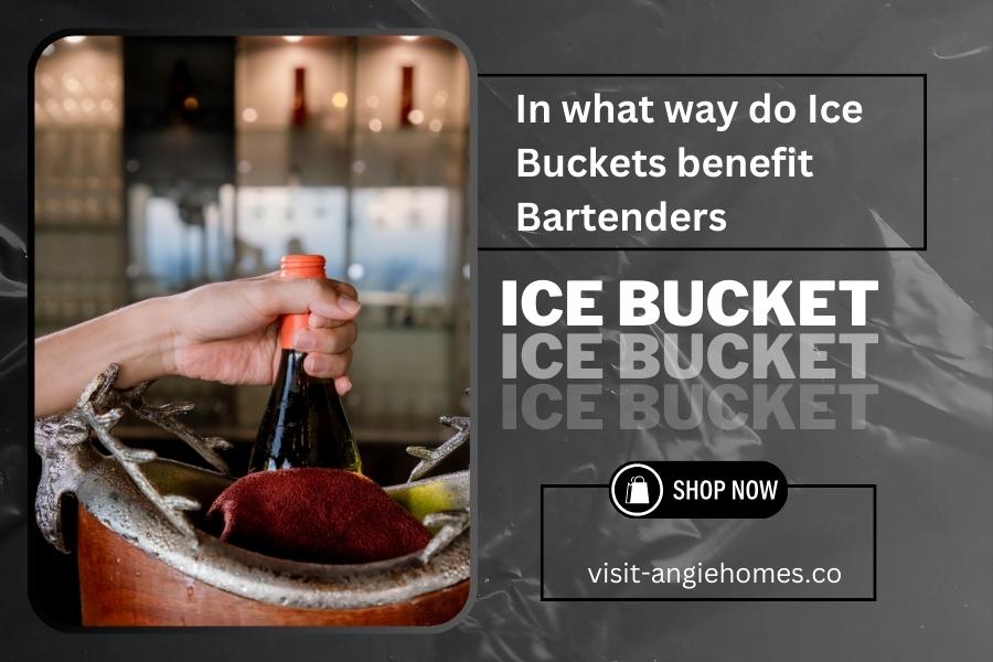Buckets Benefit Bartenders
