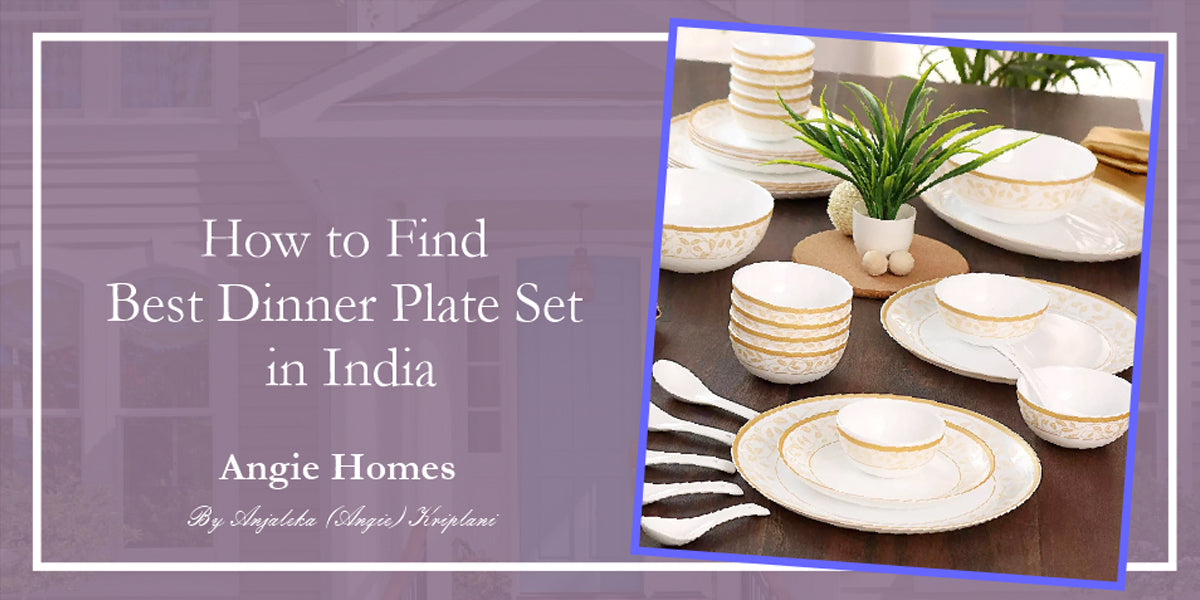 How to Find Best Dinner Plate Set in India