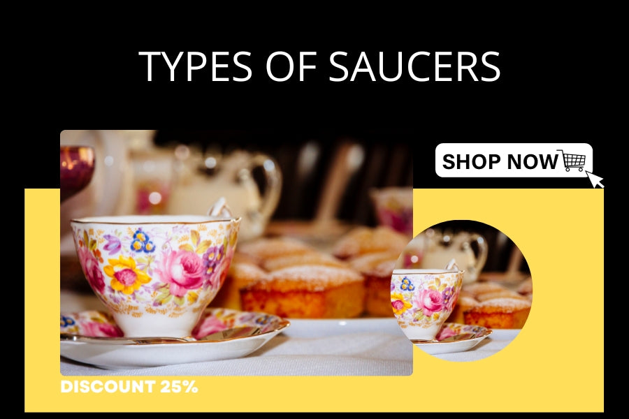 Types of Saucers
