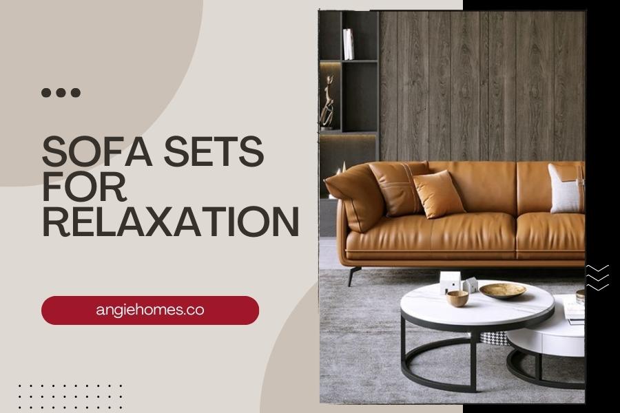 Sofa Sets for Relaxation