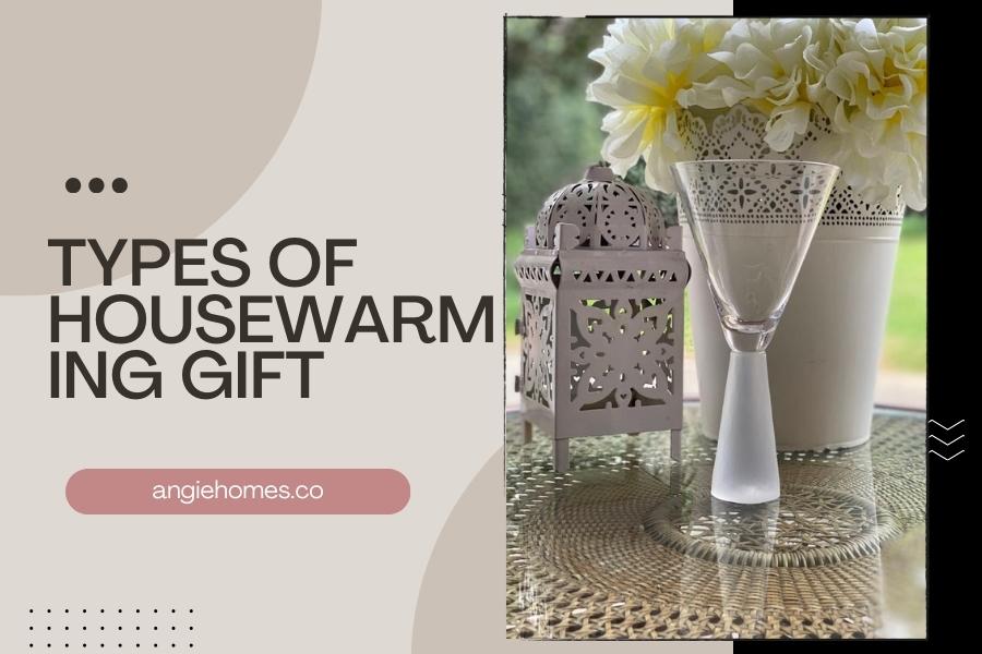 Types of Housewarming Gift