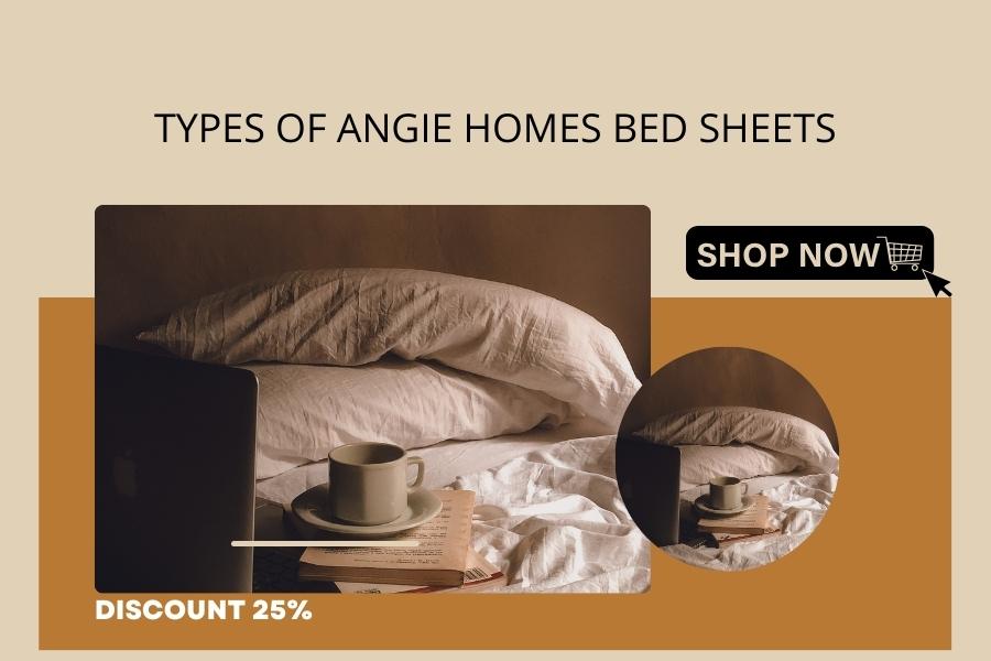 Types of Angie Homes Bed Sheets