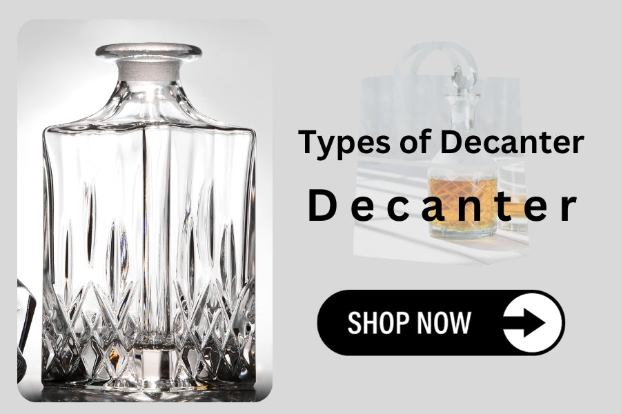 Types of Decanter