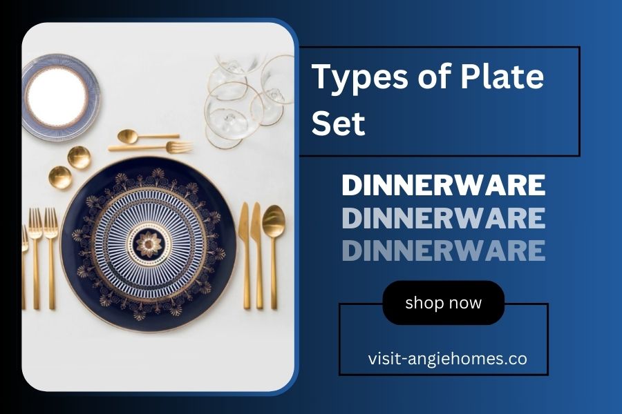 Types of Plate Set