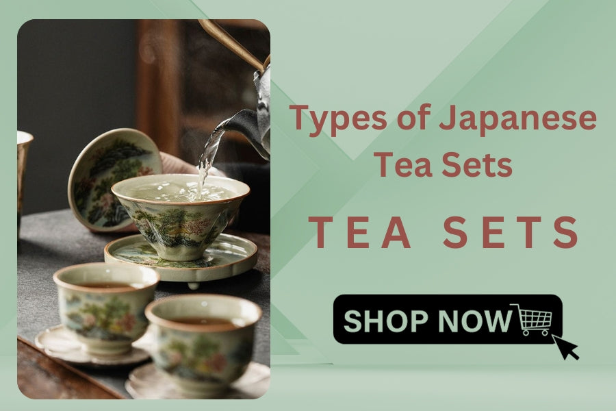 Types of Japanese Tea Sets