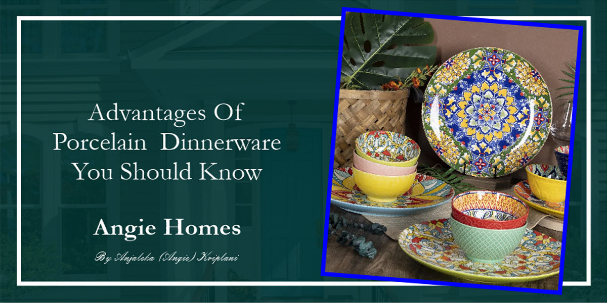 Advantages Of Porcelain Dinnerware You Should Know