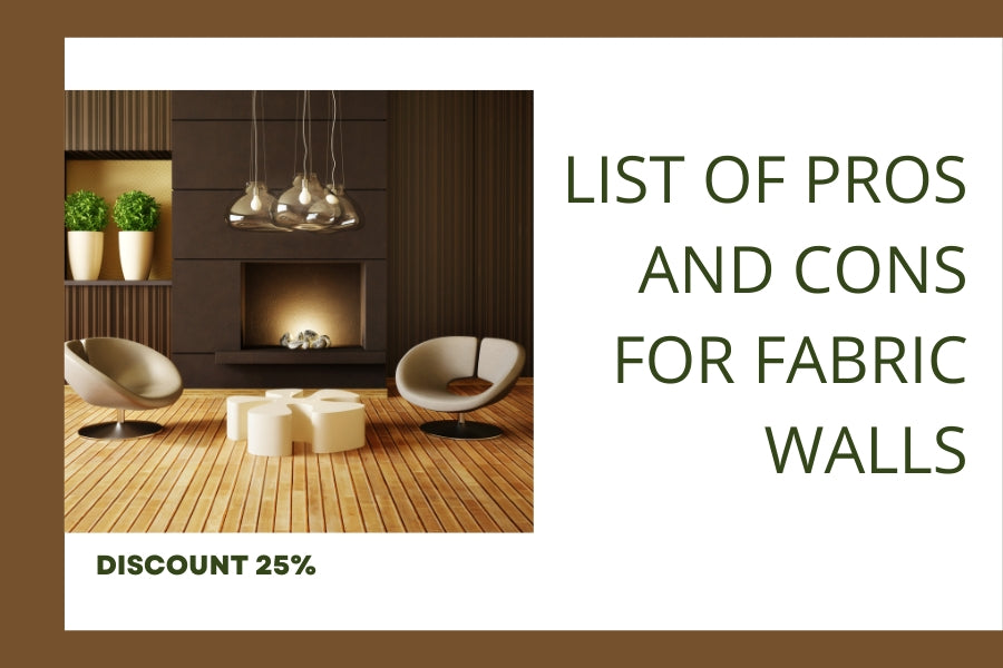 List of Pros and Cons for Fabric Walls