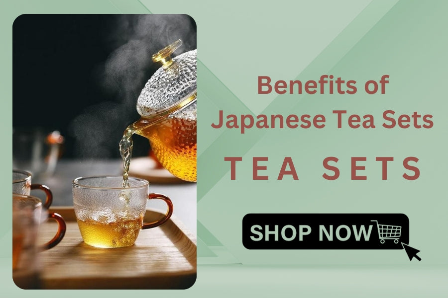 Benefits of Japanese Tea Sets