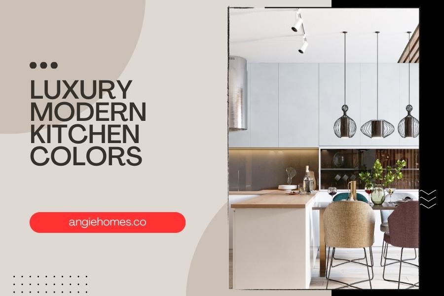 Luxury Modern Kitchen Colors