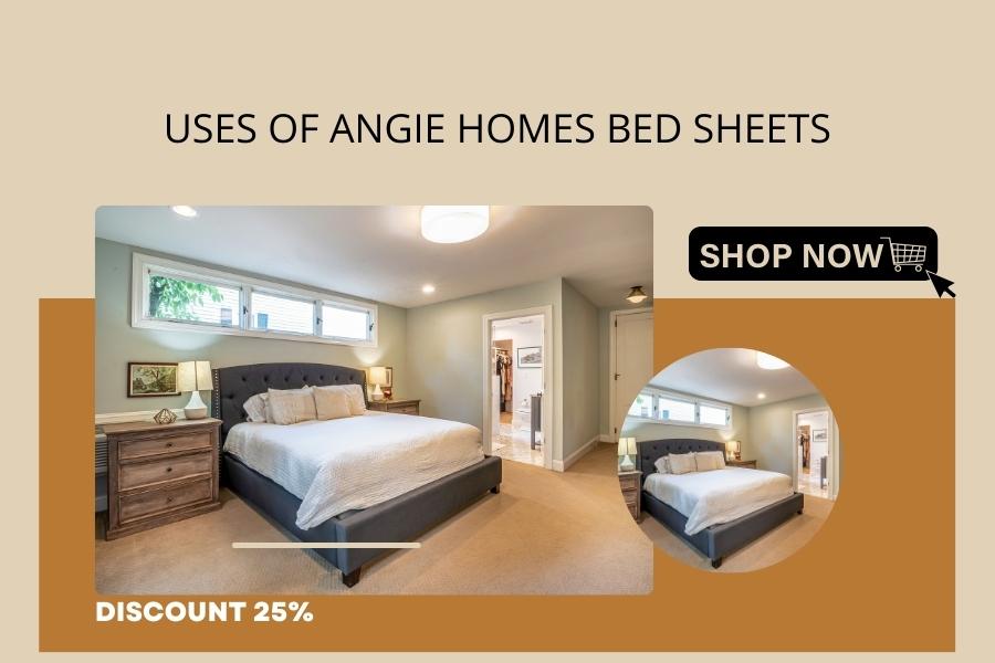 Uses of Angie Homes Bed Sheets