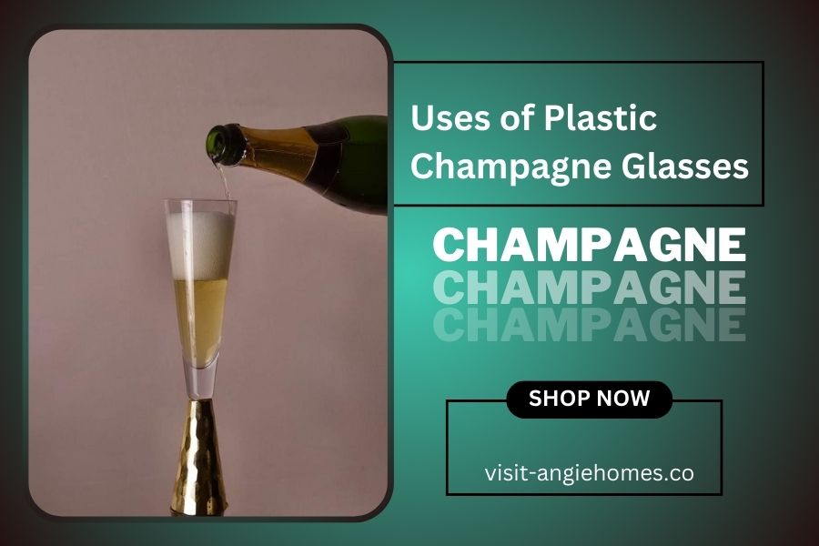 Uses of Plastic Champagne Glasses
