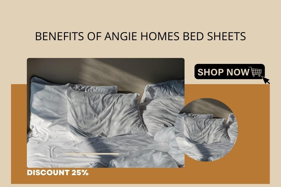 Benefits of Angie Homes Bed Sheets