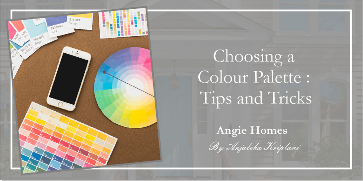 Choosing a Colour Palette: Tips and Tricks