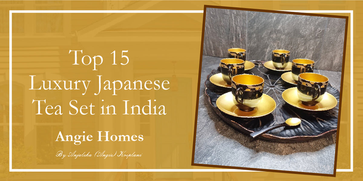 Top 15 Luxury Japanese Tea Set in India