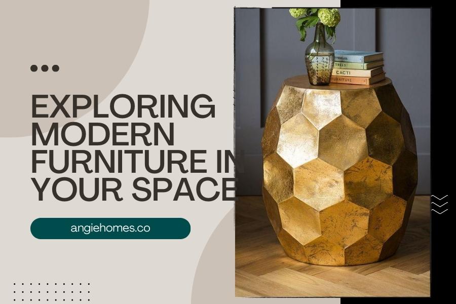 Exploring Modern Furniture in Your Space