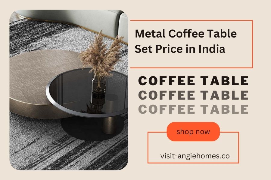 Metal Coffee Table Set Price in India