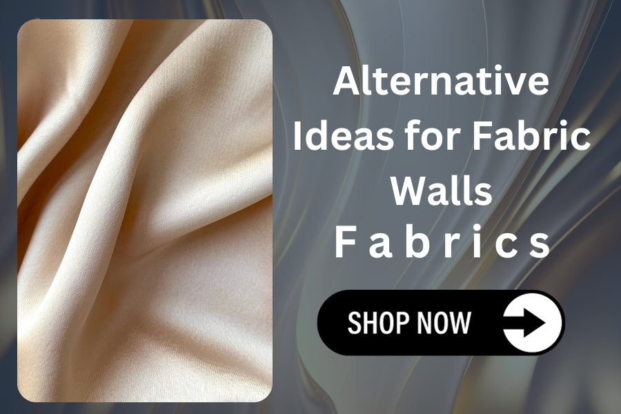 Alternative Ideas for Fabric Walls