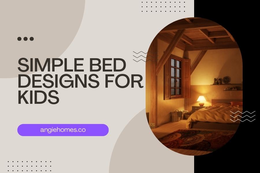 Simple Bed Designs for Kids
