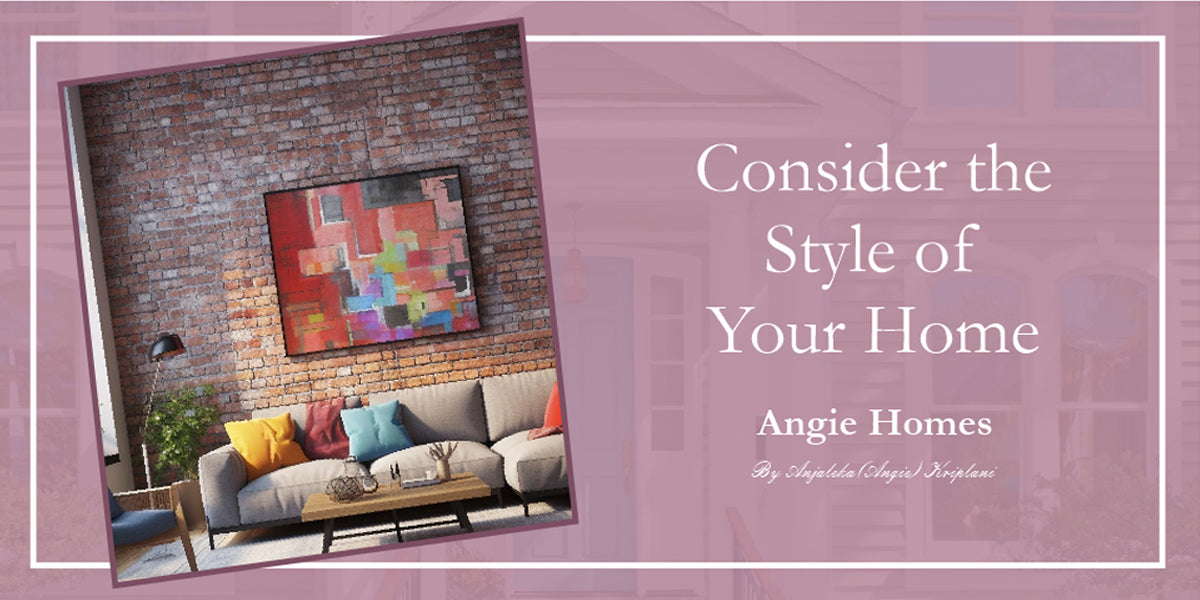 Consider the Style of Your Home