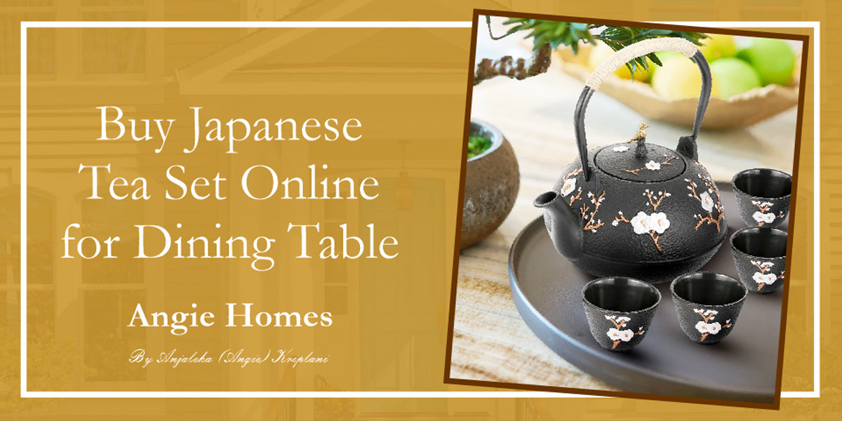 Buy Japanese Tea Set Online for Dining Table