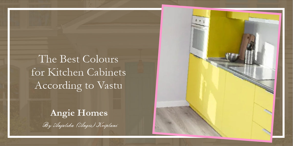 The Best Colours for Kitchen Cabinets According to Vastu
