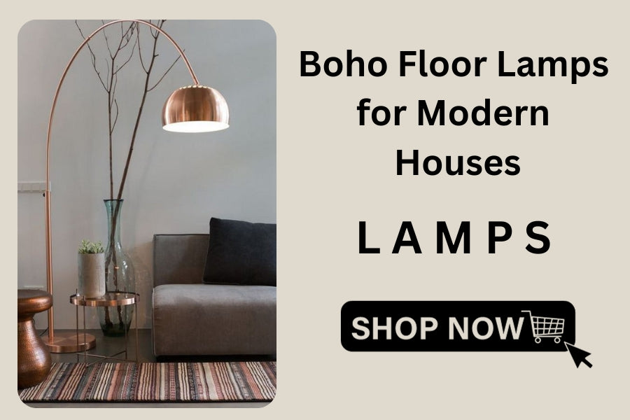 Boho Floor Lamps for Modern Houses