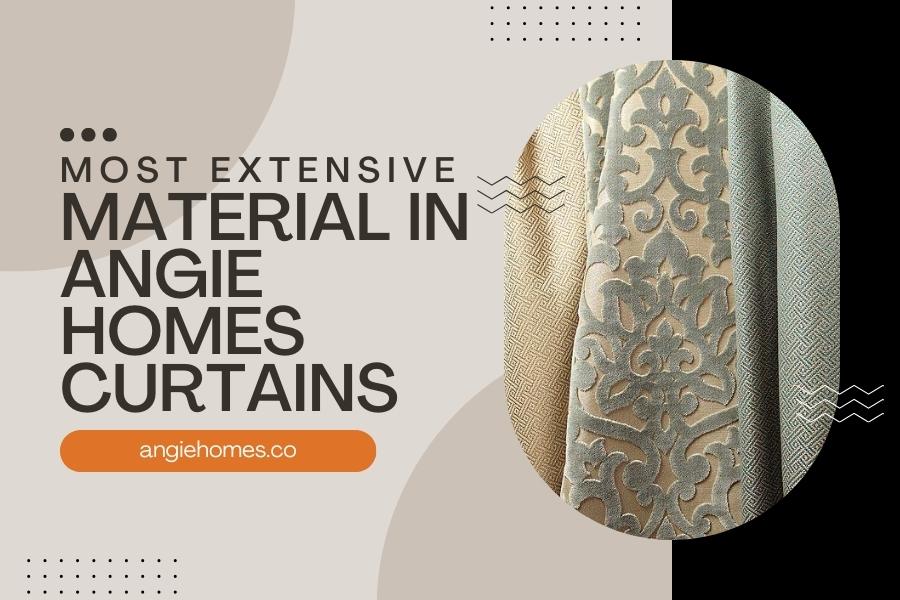 Most Extensive Material in Angie Homes Curtains