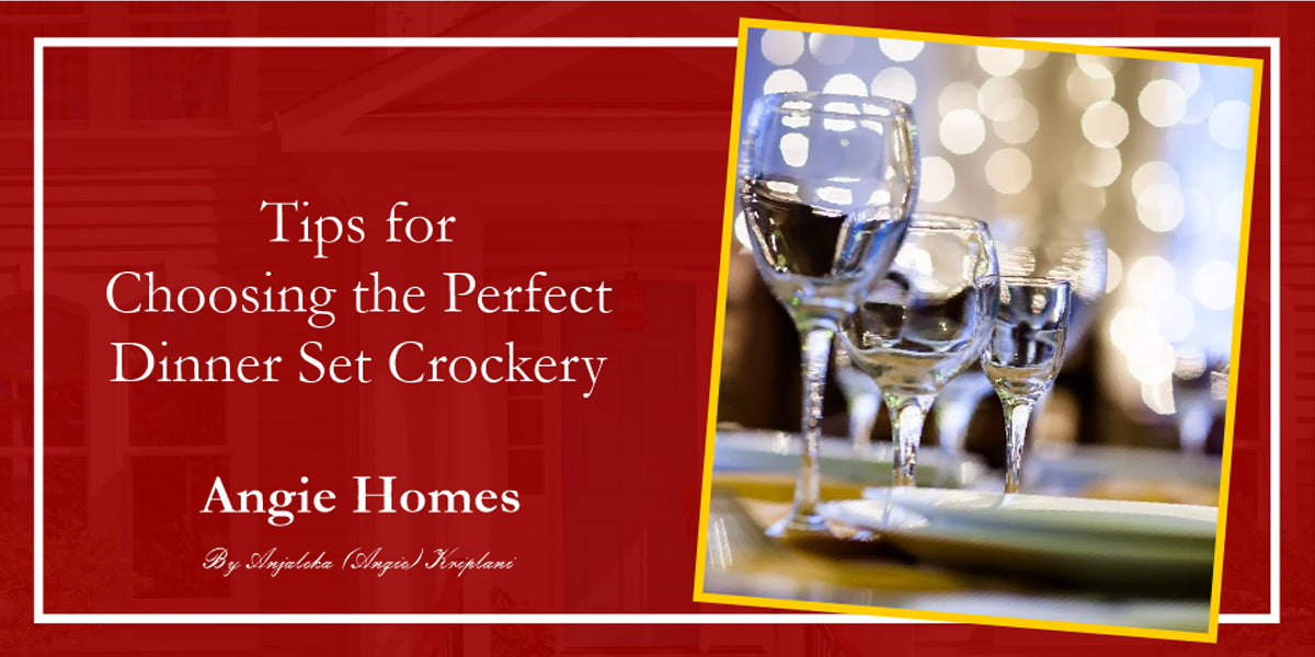 Tips for Choosing the Perfect Dinner Set Crockery